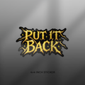 "Put It Back" Sticker